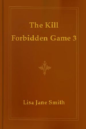 [Forbidden Game 03] • The Kill